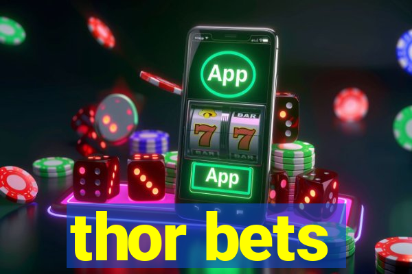 thor bets